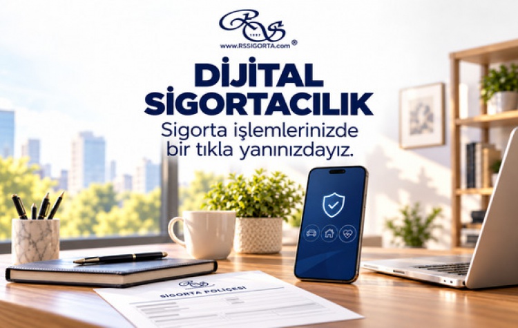 DİGİTAL SİGORTACILIK 